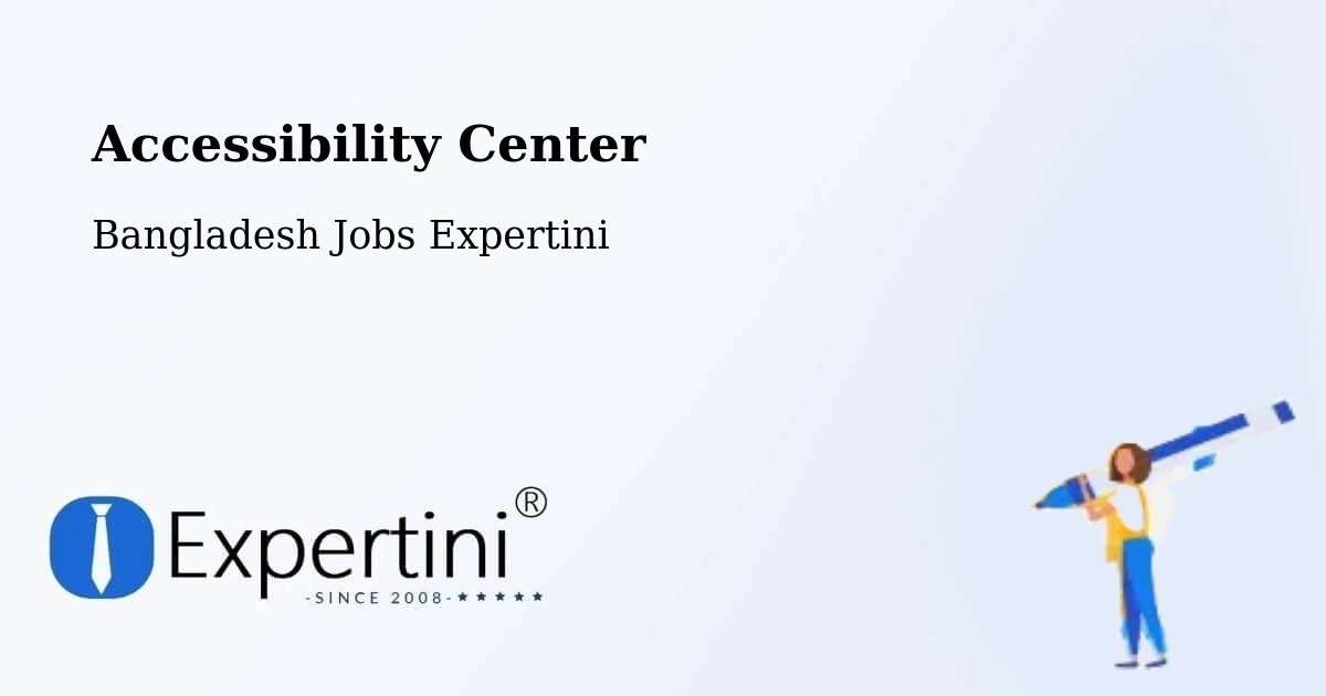 Accessibility Statement – Narayanganj - Bangladesh Jobs Expertini
