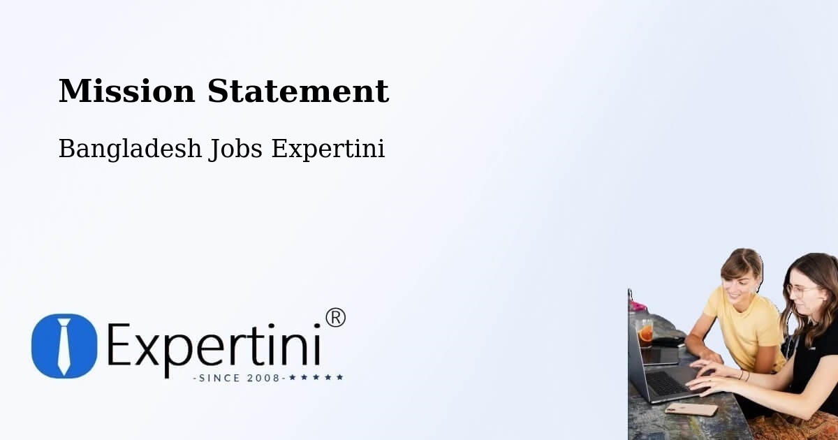Corporate Mission – Narayanganj - Bangladesh Jobs Expertini